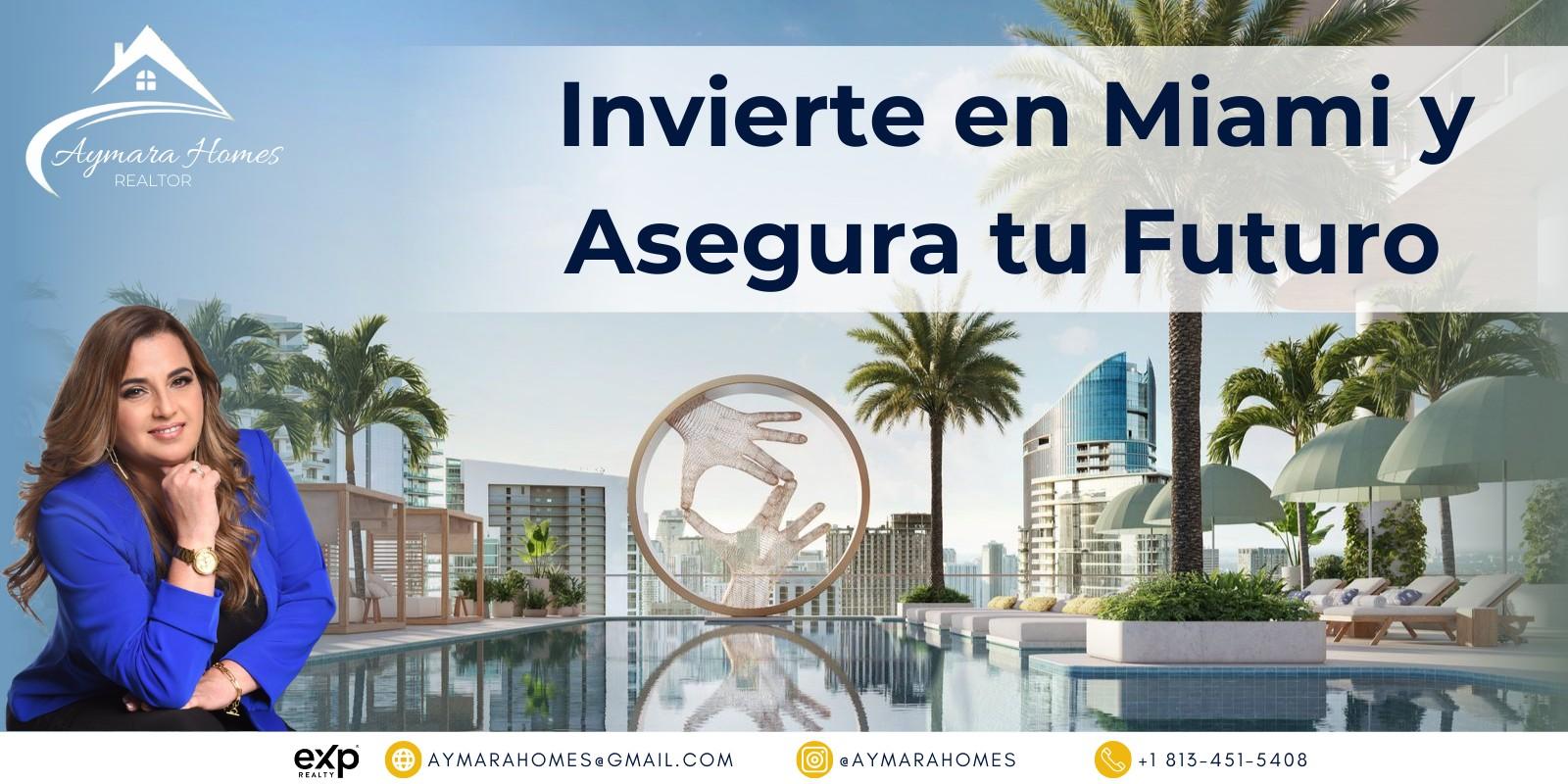Invierte en Miami y Asegura tu Futuro