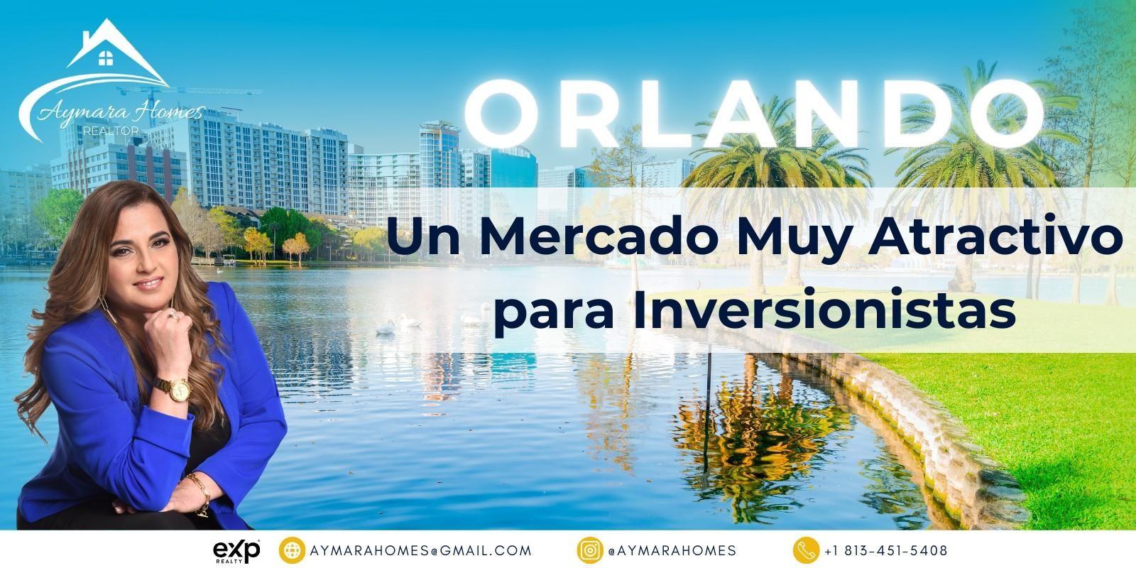 Orlando: Un Mercado en Crecimiento para Inversionistas