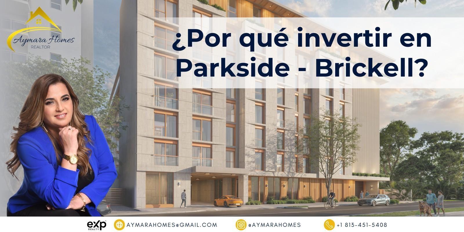¿Por qué invertir en Parkside - Brickell?