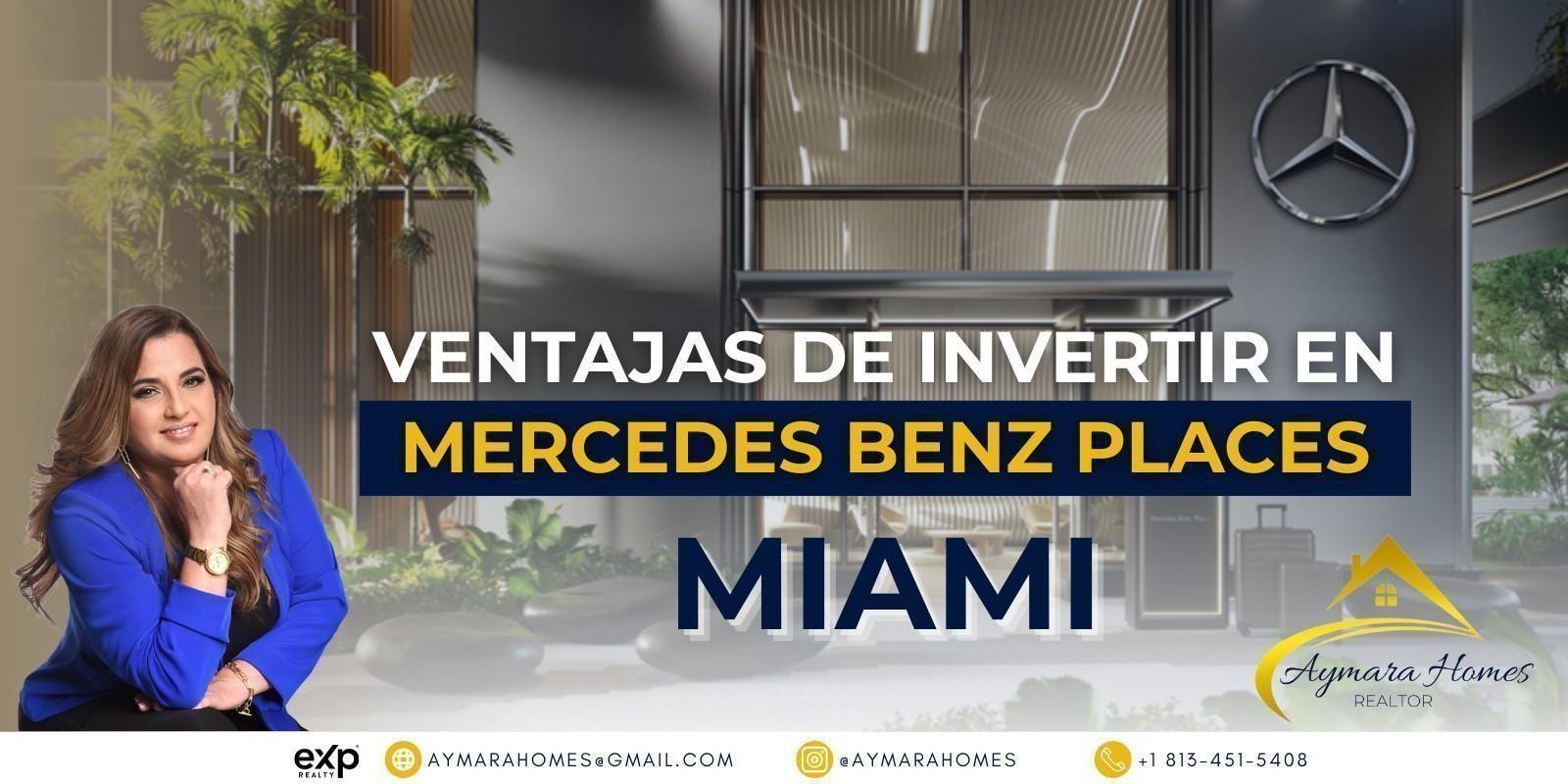 Ventajas de invertir en Mercedes Benz Places, Miami