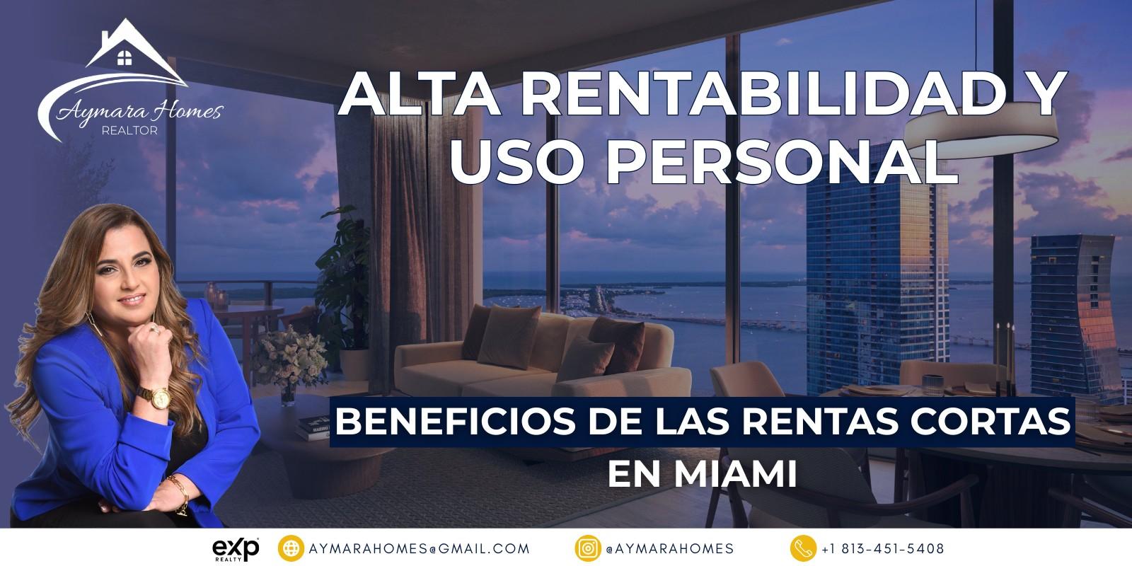 Beneficios de las Rentas Cortas en Miami: Alta Rentabilidad y Uso Personal