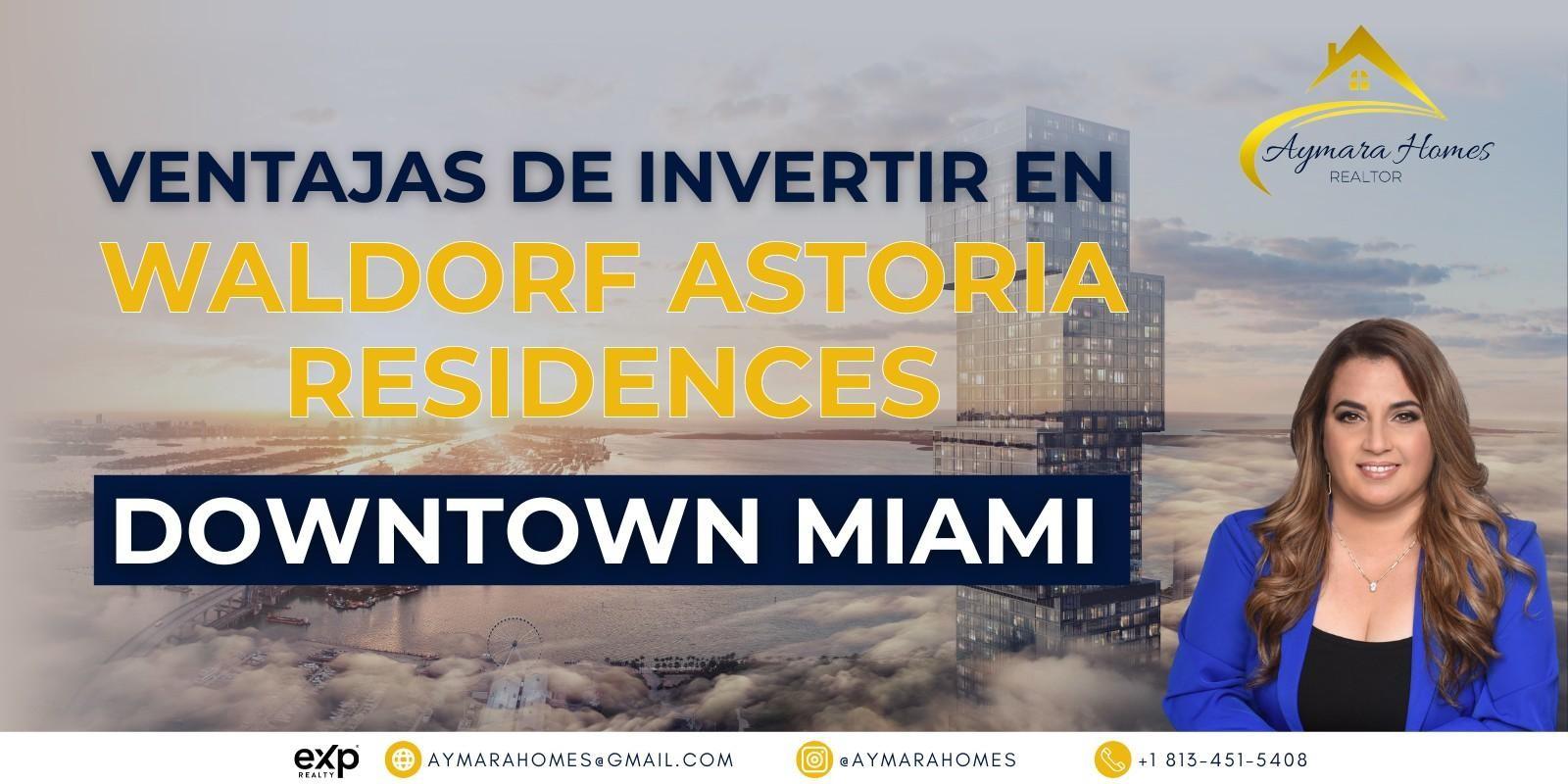  Waldorf Astoria Residences Miami: Una Inversión Icónica en el Corazón de la Ciudad