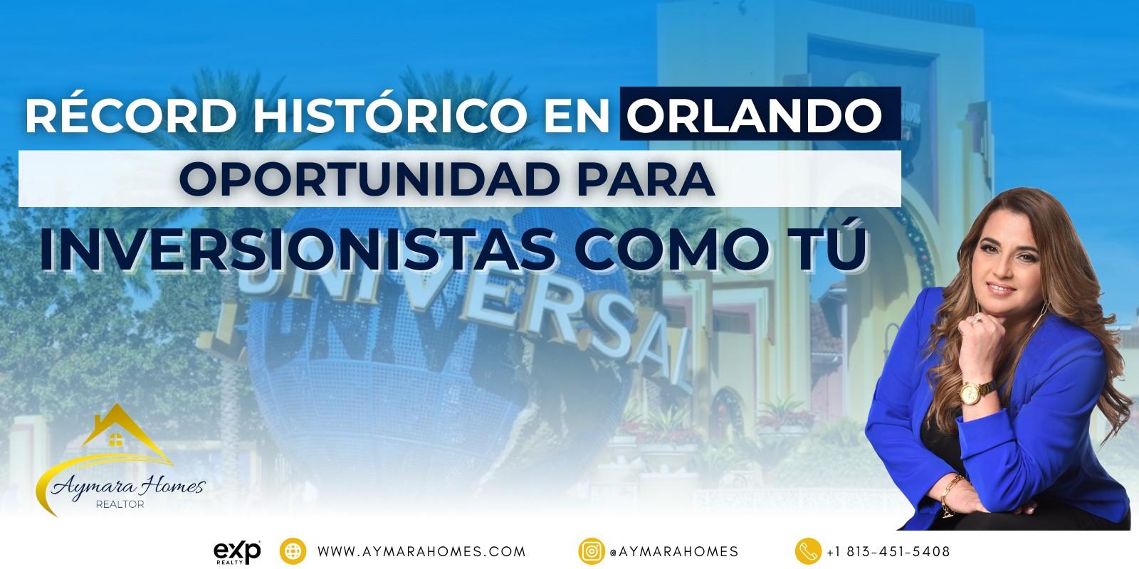 ✈️ Turismo Récord en Orlando = Ocupación Récord para tu Inversión